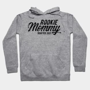 Rookie mommy drafted 2021 Hoodie